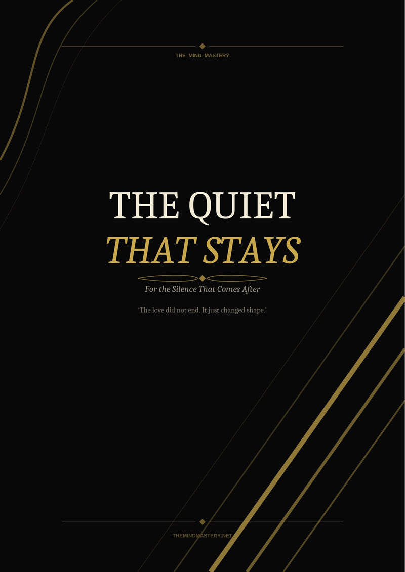 The Quiet That Stays
